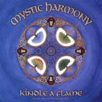 Mystic Harmony : Kindle a Flame