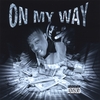 MYSTIC HEN: On My Way