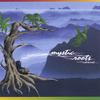 MYSTIC ROOTS BAND: Constant Struggle