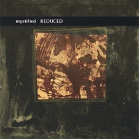 mystified : Reduced