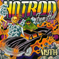 Myth : Hot Rod From Hell