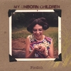 MY UNBORN CHILDREN: Foolish