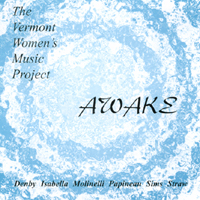 The Vermont Women's Music Project : Awake