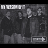 MY VERSION OF IT: One Way