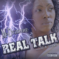 MZDYZIHRE: Real Talk...In a week