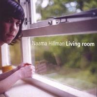 NAAMA HILLMAN: Living Room