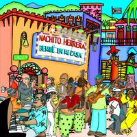 Nachito Herrera : Bembé En Mi Casa