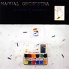 NAGUAL ORCHESTRA: La boîte à desseins