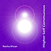 Naisha Ahsian: Higher Self Communion
