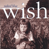 Naked Blue : Wish