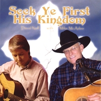 DAVID NALL WITH MIKE MCADOO : SEEK YE FIRST HIS KINGDOM