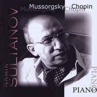 Namik Sultanov : M. Mussorgsky  - Pictures At An Exhibition and F. Chopin
