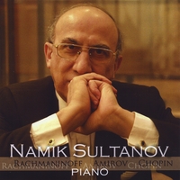 Namik Sultanov : Rachmaninoff, Amirov, Chopin