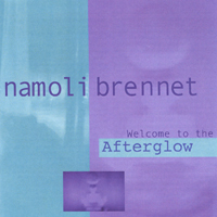 NAMOLI BRENNET: Welcome to the Afterglow