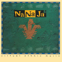 Na Na Ja : Na Na Ja -virtual Ethnic Music