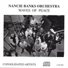 NANCIE BANKS: Waves of Peace
