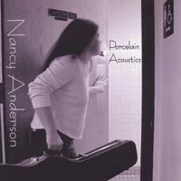 NANCY ANDERSON: Porcelain Acoustics