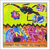 Nancy Raven : Friends and Family