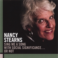 Nancy Stearns : Sing Me A Song With Social Significance ... Or Not