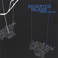 NAOKI IWANE: Deserted Island
