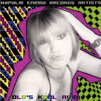 Napalm Enema Artists : Old's Kool Acid