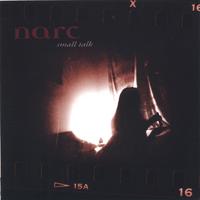 Narc : Small talk