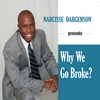 Narcisse Dargenson: Why We Go Broke?