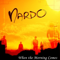 NARDO: When The Morning Comes