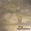 THE NARRATORS: Chapter One
