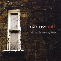 Narrow Path : Far As the Curse Is Found