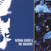 NATHAN ASHER AND THE INFANTRY: Nathan Asher and the Infantry