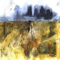 NASHVILLE - UNDERGROUND: Sampler Series 1
