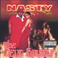 NASTY : The DEVIL Himself