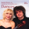 NATALIA KHOMA, CELLO & VOLODYMYR VYNNYTSKY, PIANO: Dances