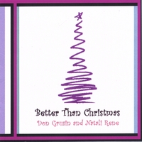Don Grusin and Natali Rene : Better Than Christmas