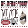 NATE MYERS & THE ACES: The Lonesome Plowboy