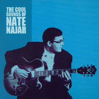 Nate Najar : The Cool Sounds of Nate Najar