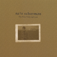 Nate Schierman : The Fine Print Upfront