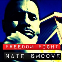 Nate Smoove: Freedom Fight