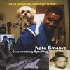 Nate Smoove: Conservatively Speaking