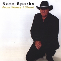 Nate Sparks : From Where I Stand