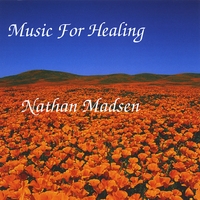 NATHAN MADSEN: Music For Healing