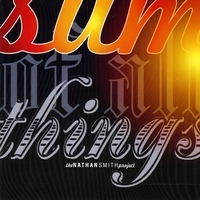 The Nathan Smith Project : The Sum of all Things