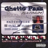TOO SHORT PRESENTS:: Nationwide 2: Ghetto Pass