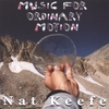 NAT KEEFE: Music For Ordinary Motion