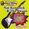 NAT KENDRICK & THE SWANS: Nat Kendrick & The Swans