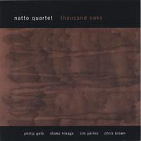 NATTO QUARTET: Thousand Oaks