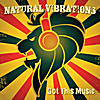 Natural Vibrations: Got This Music