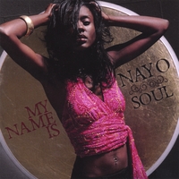 Nayo Jones : My Name Is Nayo