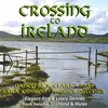 NANCY BICK CLARK AND SARA JOHNSON: Crossing to Ireland
